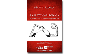 La elección irónica. Estudios clínicos sobre la esquizofrenia.